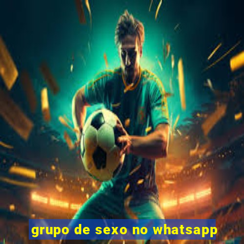 grupo de sexo no whatsapp